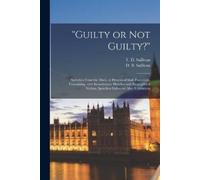 T D (Timothy Daniel) 182 Sullivan D B (Denis Baylor) ''Guilty or Not (Tascabile)