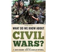 T. David Mason What Do We Know about Civil Wars? (Copertina rigida)