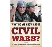 T. David Mason What Do We Know about Civil Wars? (Tascabile)
