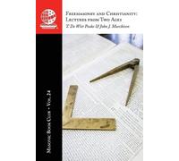 T de Witt Peake John J Murchison The Masonic Book Club, Vol. 24 (Tascabile)