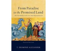 T. Desmond Alex From Paradise to the Promised Land - An Introduction (Tascabile)