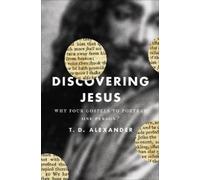 T. Desmond Alexander Discovering Jesus (Tascabile)