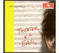 T. Diesendruck - Theater Of The Ear