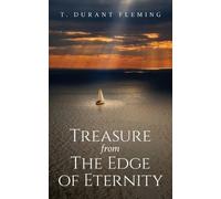 T Durant Fleming Treasure from The Edge of Eternity (Tascabile)
