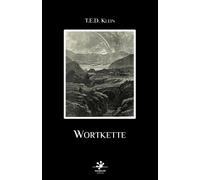 T.E.D. Klein John McFarland Joachim K Wortkette/Eine glücklic (Copertina rigida)