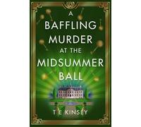 T E Kinsey A Baffling Murder at the Midsummer Ball (Tascabile)