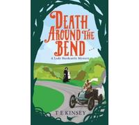 T E Kinsey Death Around the Bend (Tascabile) Lady Hardcastle Mystery