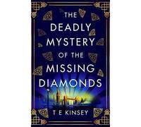 T E Kinsey The Deadly Mystery of the Missing Diamonds (Tascabile)