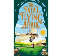 T E Kinsey The Fatal Flying Affair (Tascabile) Lady Hardcastle Mystery