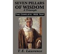 T.E. Lawrence Seven Pillars of Wisdom (Copertina rigida)