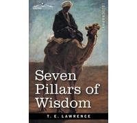 T E Lawrence Seven Pillars of Wisdom (Tascabile)