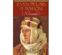 T.E. Lawrence Seven Pillars of Wisdom (Tascabile)