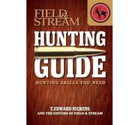 T Edward Nickens Field & Stream Hunting Guide (Tascabile)
