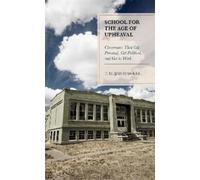 T. Elijah Hawkes School for the Age of Upheaval (Tascabile)