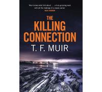 T. F. Muir The Killing Connection (Copertina rigida) DCI Andy Gilchrist