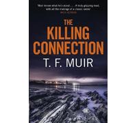T. F. Muir The Killing Connection (Tascabile) DCI Andy Gilchrist