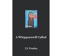 T F Pruden A Whippoorwill Called (Tascabile)