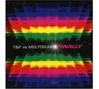 T&f Vs Moltosugo - Finally - Cd