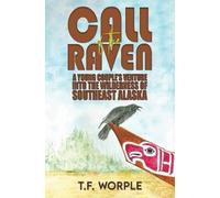 T.F. Worple Call of the Raven (Tascabile)