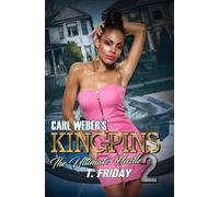T. Friday Carl Weber's Kingpins: The Ultimate Hustle 2 (Tascabile)