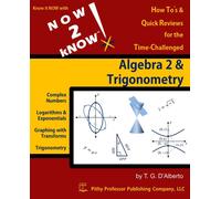 T G D'Alberto NOW 2 kNOW Algebra 2 & Trigonometry (Tascabile)