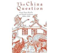 T. G. Otte The China Question (Copertina rigida)