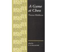 T.H. Howard-Hill A Game at Chess (Tascabile) Revels Plays