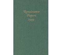 T. H. Howard-Hill Renaissance Papers 1999 (Copertina rigida) Renaissance Papers