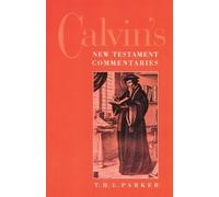 T. H. L. Parker Calvin's New Testament Commentaries (Tascabile)