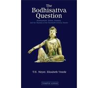 T. H. Meyer Elisabeth Vreede The Bodhisattva Question (Tascabile)