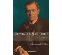 T. H. Meyer Ludwig Polzer-Hoditz, a European (Tascabile)