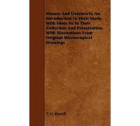 T. H. Russell Mosses And Liverworts; An Introduction To Their Study, (Tascabile)