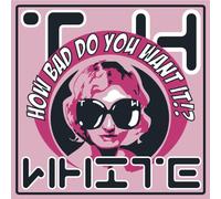 T H White - How Bad Do You Want It? [VINYL]