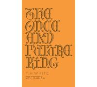 T. H. White The Once and Future King (Copertina rigida) Penguin Galaxy