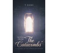 T Hans Olson Notes From "The Catacombs" (Tascabile)