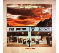 T. Hardy Morris The Digital Age of Rome (Vinyl LP)