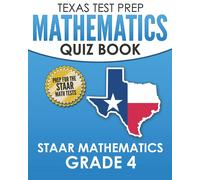 T. Hawas TEXAS TEST PREP Mathematics Quiz Book STAAR Mathematics Gra (Tascabile)