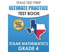 T Hawas TEXAS TEST PREP Ultimate Practice Test Book STAAR Mathematic (Tascabile)