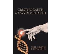 T. Hefin Jones Noel Davies Cristnogaeth a Gwyddoniaeth (Tascabile)