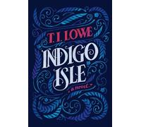 T. I. Lowe Indigo Isle (Copertina rigida)