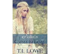 T. I. Lowe T I Lowe Julia's Journey (Tascabile)
