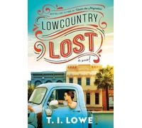 T. I. Lowe Lowcountry Lost (Copertina rigida)