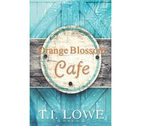 T I Lowe Orange Blossom Cafe (Tascabile) Runaway Bride
