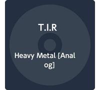 T.I.R - Heavy Metal