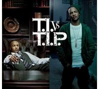 T.I. - T. I. Vs Tip
