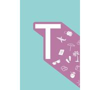 T: Initial Monogram Personal Letter alphabet Journal, Pastel color, Vacay mode on, Personalized Lined Notebook For Kids, Boys and Girls, Men and Women ... Soft Cover Diary, 120 Pages, size 6x9 inch.