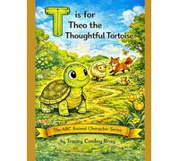 T is for Theo: The Thoughtful Turtle