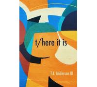 T.j. Anderson Iii t/here it is (Tascabile)