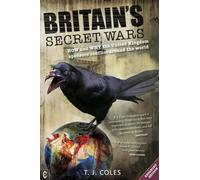 T. J. Coles Britain's Secret Wars (Tascabile)