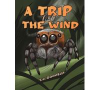 T.J. Donnelly A Trip on the Wind (Tascabile)